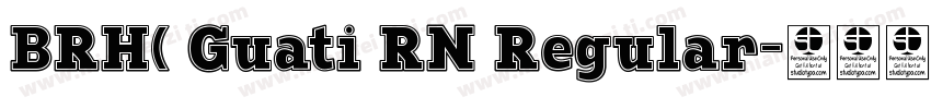 BRH( Guati RN Regular字体转换